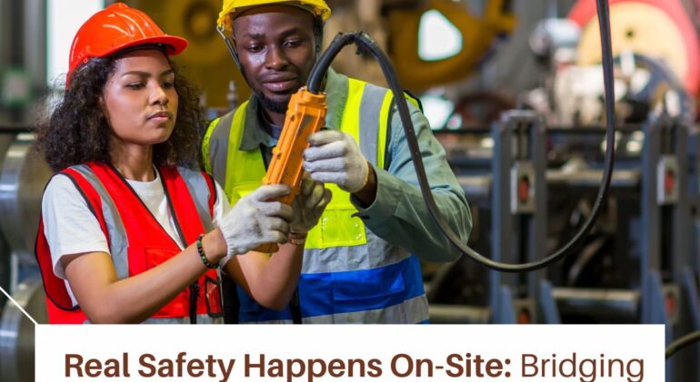 Real Safety Happens On-Site: Bridging the Gap Between Classroom Theory and Underground Reality