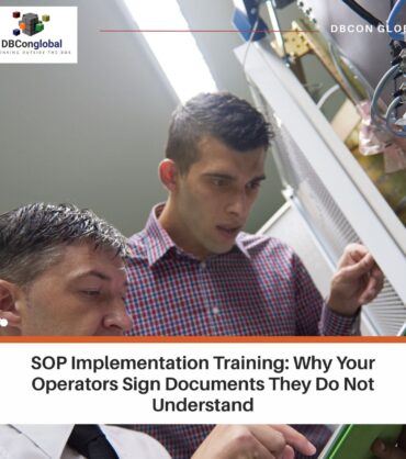SOP Implementation Training_ Why Your Operators Sign Documents They Do Not Understand SOP Implementation Training_ Why Your Operators Sign Documents They Do Not Understand